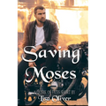 Saving Moses: A Quirk of Fates Short Story - MM Fated Mates - Paperback