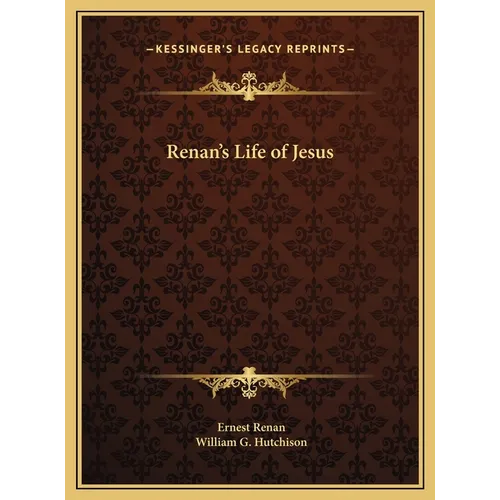 Renan's Life of Jesus - Hardcover