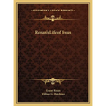 Renan's Life of Jesus - Hardcover