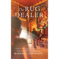 The Rug Dealer - Hardcover