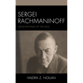 Sergei Rachmaninoff: Cross Rhythms of the Soul - Paperback