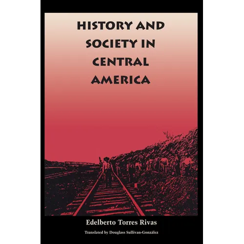 History and Society in Central America - Paperback