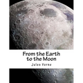 From the Earth to the Moon - Paperback