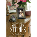 Southern Stories: The Family Secret - Hardcover