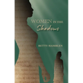 Women in the Shadows - Paperback
