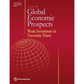 Global Economic Prospects, January 2017: Weak Investment in Uncertain Times - Paperback