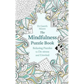 The Mindfulness Puzzle Book: Relaxing Puzzles to De-Stress and Unwind - Paperback