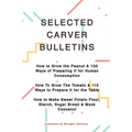 George Washington Carver Selected Bulletins - Paperback
