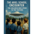 The Ariel School Encounter - Paperback