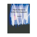Music Business Artist Development Volume 1 - Paperback