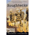Roughnecks - Paperback