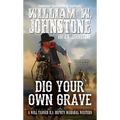 Dig Your Own Grave - Mass Market Paperbound