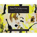 Arte Di Schervone: Abstract Art- from Gallery to Coffee Table - Paperback