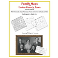 Family Maps of Union County, Iowa - Paperback