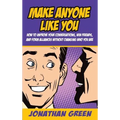 Make Anyone Like You: How to improve your conversations, win friends, and form alliances without changing who you are - Hardcover