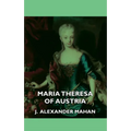 Maria Theresa of Austria - Paperback