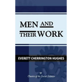 Men and Their Work - Hardcover