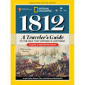 1812: A Traveler's Guide to the War That Defined a Continent: A Traveler's Guide to the War That Defined a Continent - Paperback