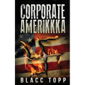Corporate Amerikkka - Paperback