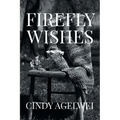 Firefly Wishes - Paperback