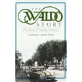 The Waldo Story: The Home of Friendly Merchants - Hardcover