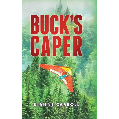 Buck's Caper - Hardcover