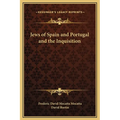 Jews of Spain and Portugal and the Inquisition - Hardcover