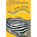 Motion Dazzle: A Memoir of Motherhood, Loss, and Skating on Thin Ice - Paperback