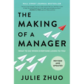 The Making of a Manager: What to Do When Everyone Looks to You - Paperback