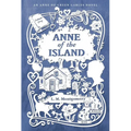 Anne of the Island - Hardcover