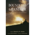 Boundless Grandeur: The Christian Vision of A. M. Donald Allchin - Paperback