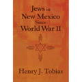 Jews in New Mexico Since World War II - Paperback