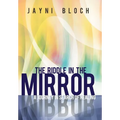 The Riddle in the Mirror: A Journey in Search of Healing - Hardcover