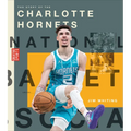 The Story of the Charlotte Hornets - Library Binding