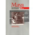 Maya for Travelers and Students: A Guide to Language and Culture in Yucatan - Paperback
