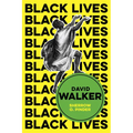 David Walker: The Politics of Racial Egalitarianism - Hardcover