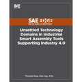 Unsettled Technology Domains in Industrial Smart Assembly Tools Supporting Industry 4.0 - Paperback