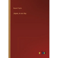 Japan, in our day - Paperback
