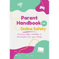 Parent Handbook for Online Safety: Practical Ideas, Activities, & Information for Your Family - Paperback
