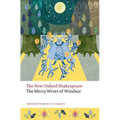 The Merry Wives of Windsor: The New Oxford Shakespeare - Paperback