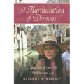 A Murmuration of Demons: A True Tale of Love, Life, Hardship, and Loss - Paperback