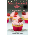 Strawberried Alive - Paperback