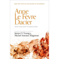 Anne Le Févre Dacier: Of the Causes of the Corruption of Taste - Hardcover