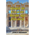 Through the Eyes of the Disciple Jesus Loved - Paperback