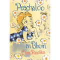 Peachaloo in Bloom - Hardcover