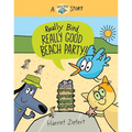 Really Bird, Really Good Beach Party (Really Bird Stories #8) - Hardcover
