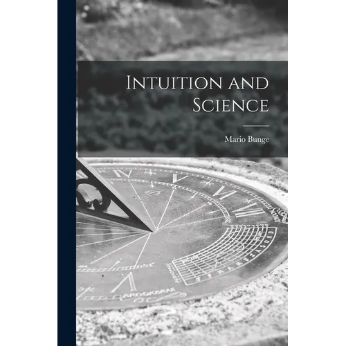 Intuition and Science - Paperback