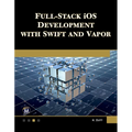 Full Stack IOS Development with Swift and Vapor - Paperback
