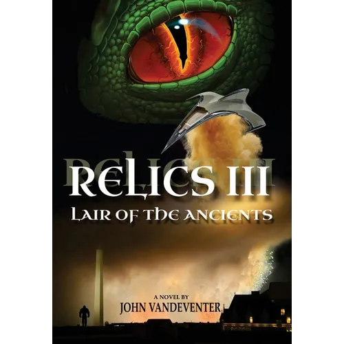 Relics III: Lair Of The Ancients - Paperback
