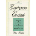 The Employment Contract: Rights and Duties of Employers and Employees - Hardcover
